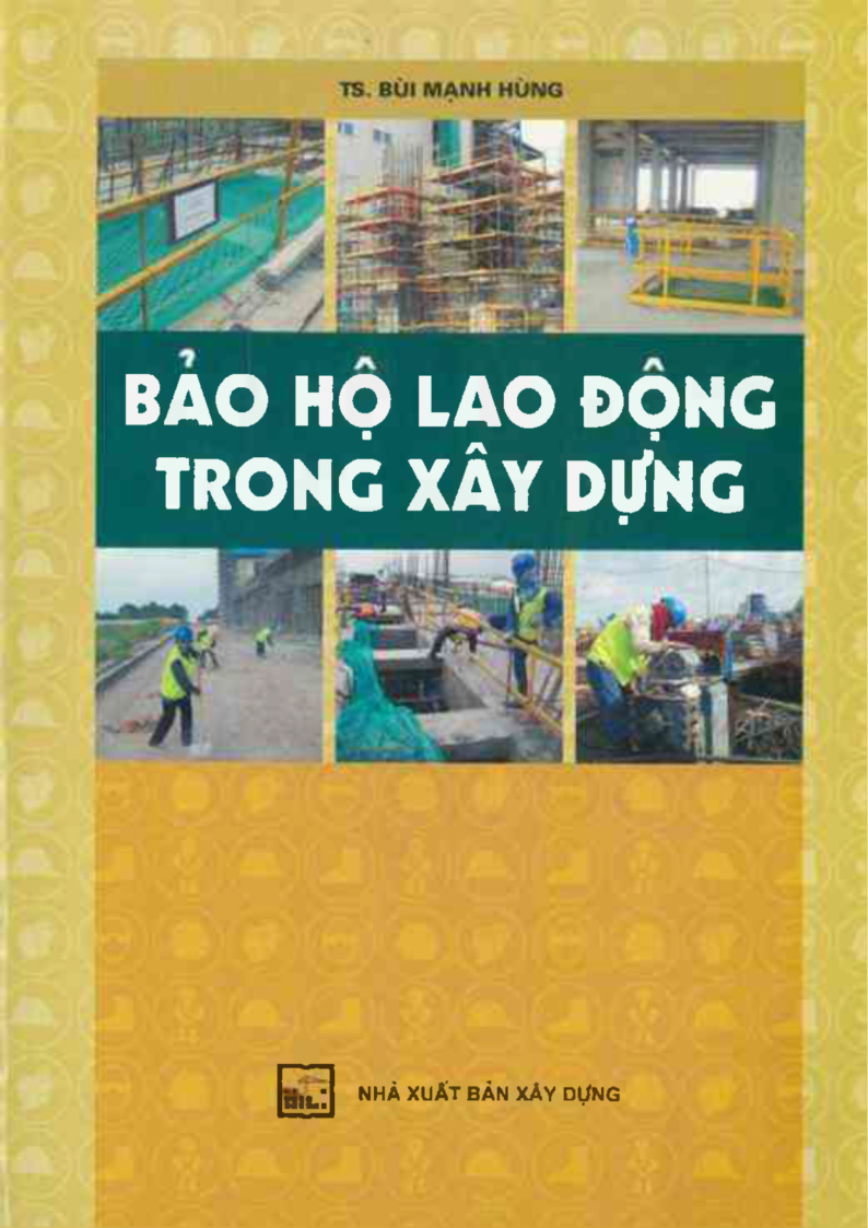 BẢO HỘ LAO ĐỘNG TRONG XÂY DỰNG