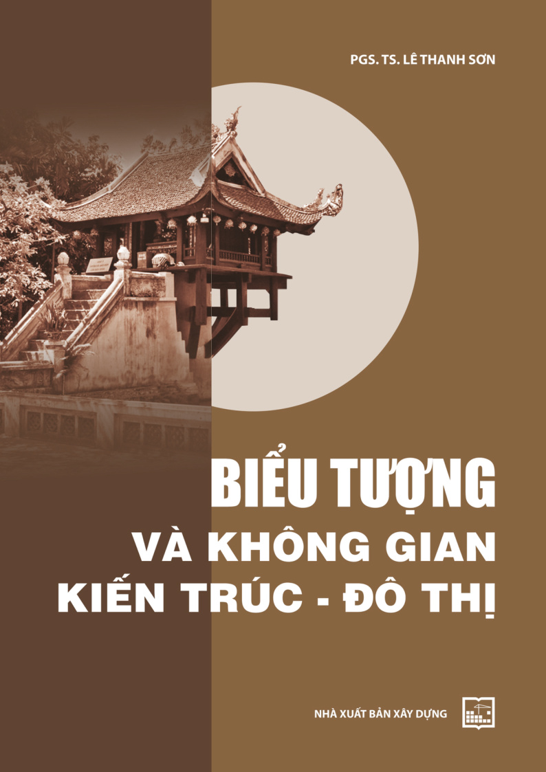 BIỂU TƯỢNG VÀ KHÔNG GIAN KIẾN TRÚC - ĐÔ THỊ
