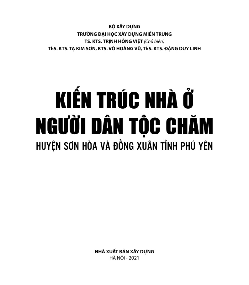 KIẾN TRÚC NHÀ Ở NGƯỜI DÂN TỘC CHĂM HUYỆN SƠN HÓA VÀ ĐỒNG XUÂN TỈNH PHÚ YÊN