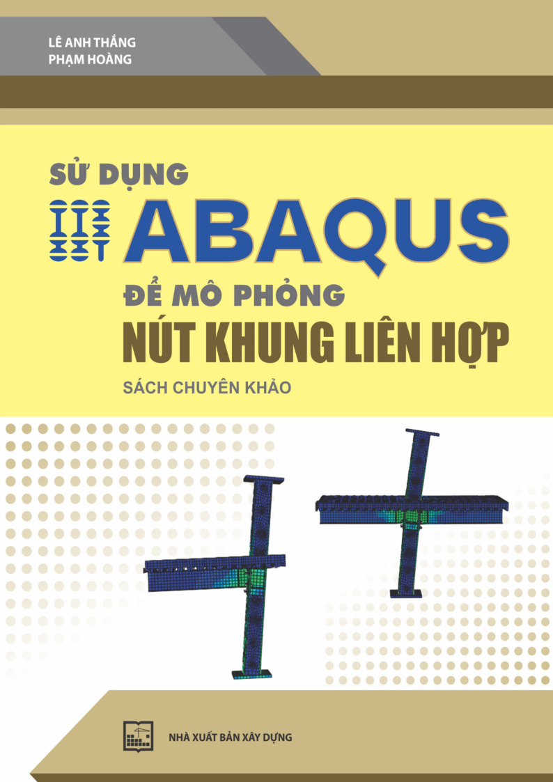 Sử dụng abaqus để mô phỏng nút khung liên hợp sách chuyên kháo