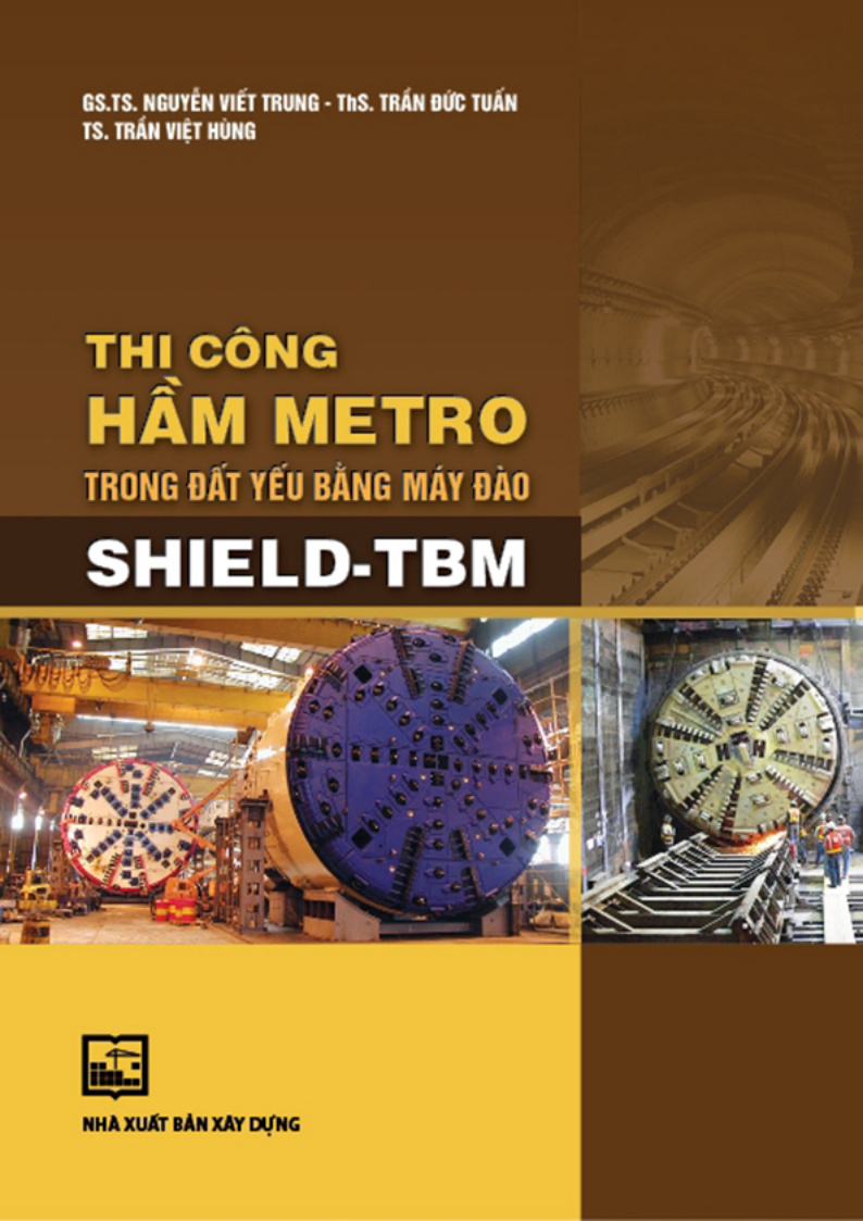 Thi công hầm metro trong đất yếu bằng máy đào shield-tbm