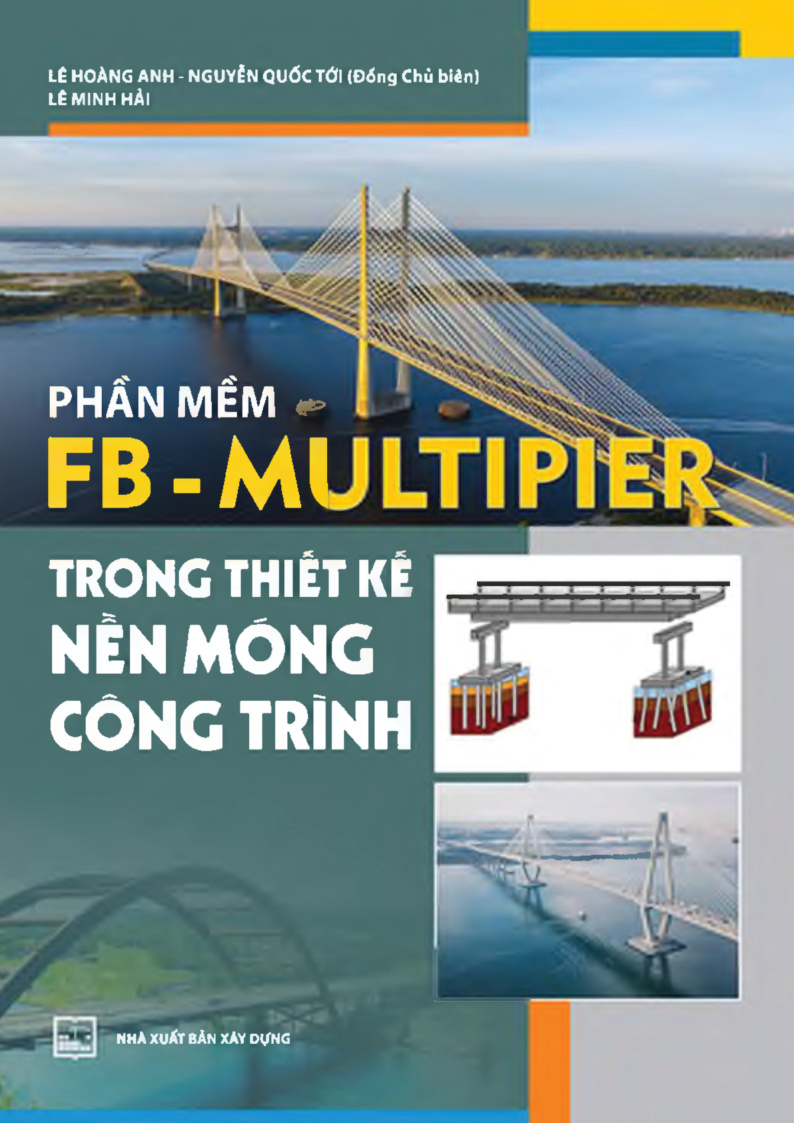 PHẦN MỀM FB - MULTIPLIER TRONG THIẾT KẾ NỀN MÔNG CÔNG TRÌNH