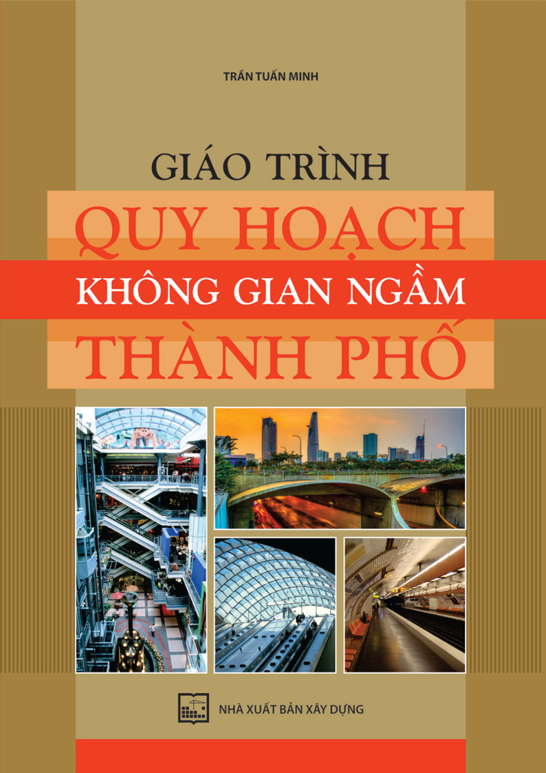 Giáo trình quy hoạch không gian ngầm thành phố