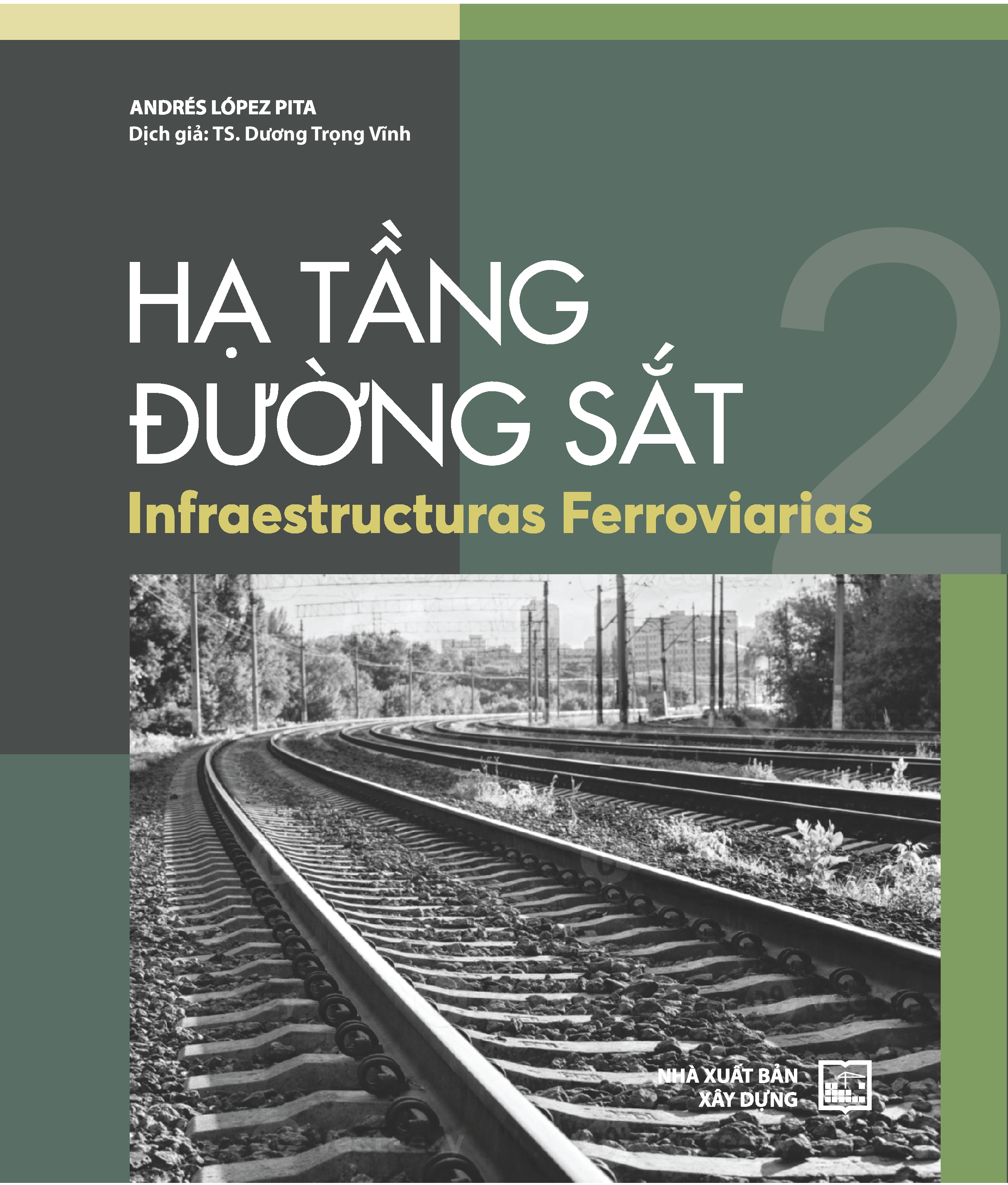 Hạ tầng đường sắt - Tập 2