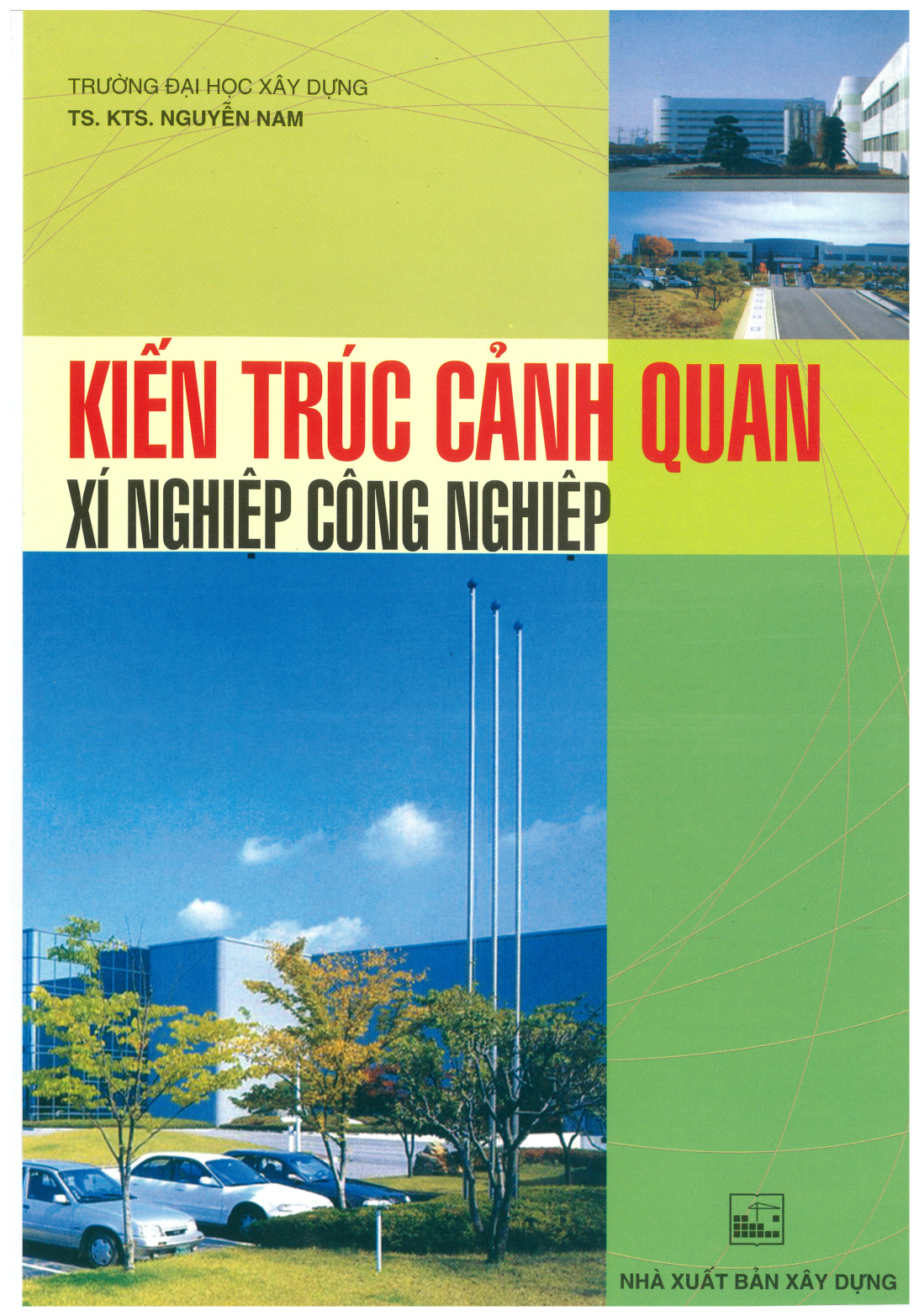 Kiến trúc cảnh quan xí nghiệp công nghiệp 