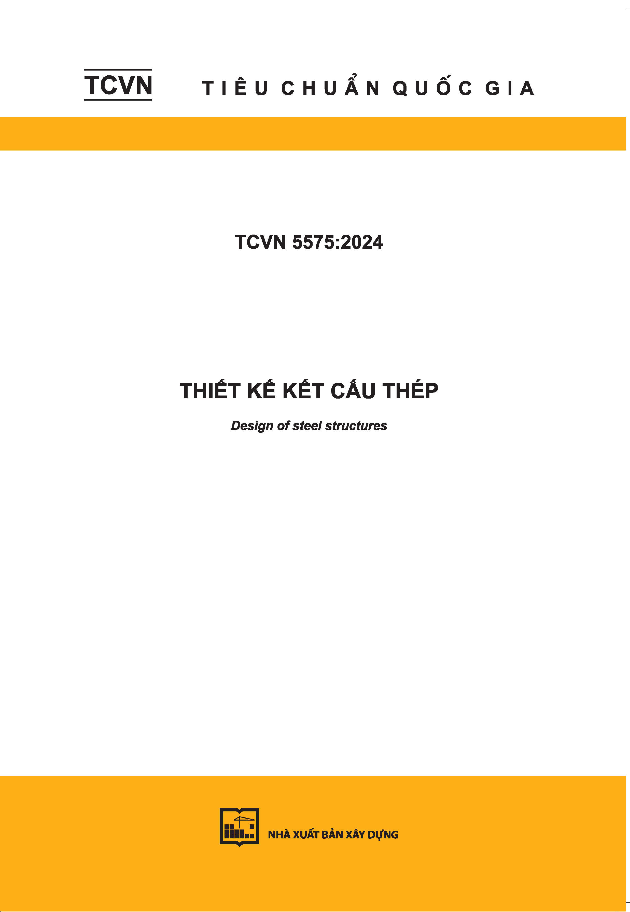 TCVN 5575:2024 Thiết kế kết cấu thép