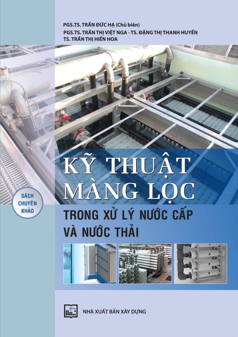 Kỹ thuật màng lọc trong xử lý nước cấp và nước thải 