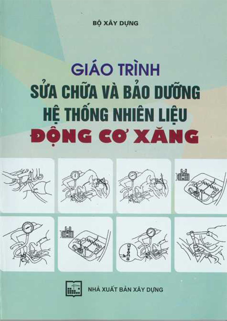 Giáo trình sửa chữa và bảo dưỡng hệ thống nhiên liệu động cơ xăng