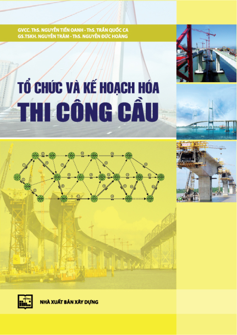 Tổ chức và kế hoạch hóa thi công cầu 