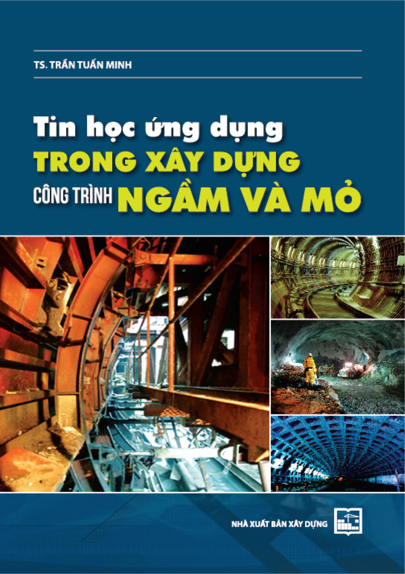 Giáo trình Tin học ứng dụng trong xây dựng công trình ngầm và mỏ 