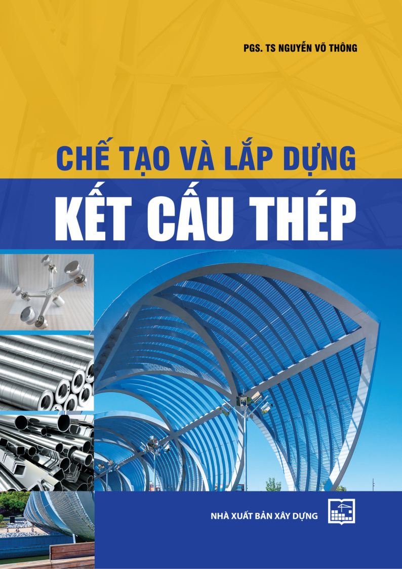 Chế tạo và lắp dựng kết cấu thép 