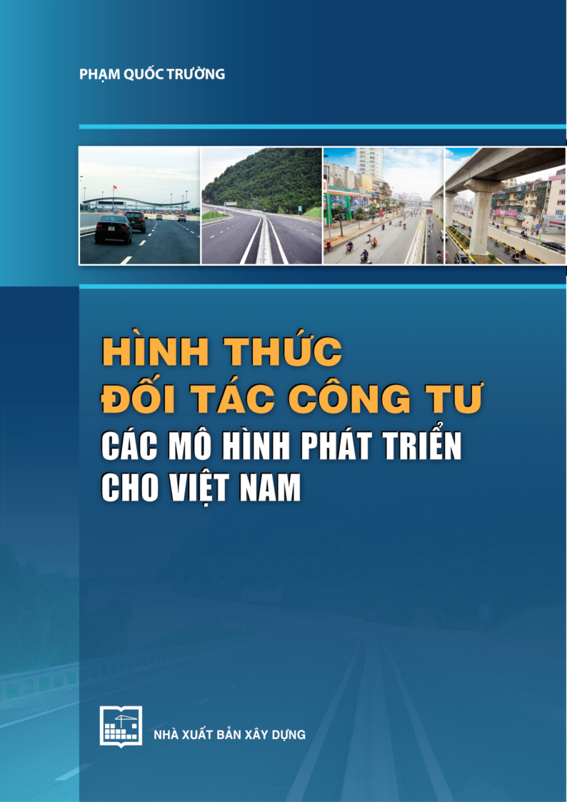 Hình thức đối tác công tư các mô hình phát triển cho Việt Nam 
