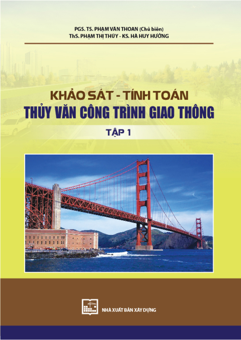 Khảo sát - tính toán thủy văn công trình giao thông - Tập 1