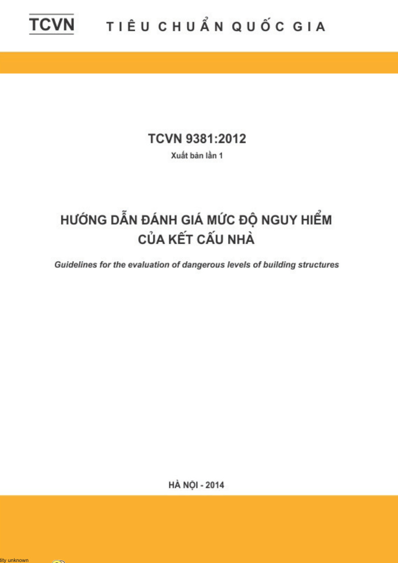 TCVN 9381 : 2012 Hướng dẫn đánh giá mức độ nguy hiểm của kết cấu nhà 
