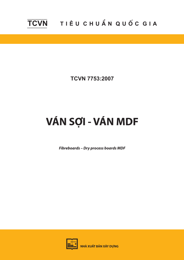 TCVN 7753:2007 Ván sợi - Ván - MDF Fibreboards - Dry process boards MDF