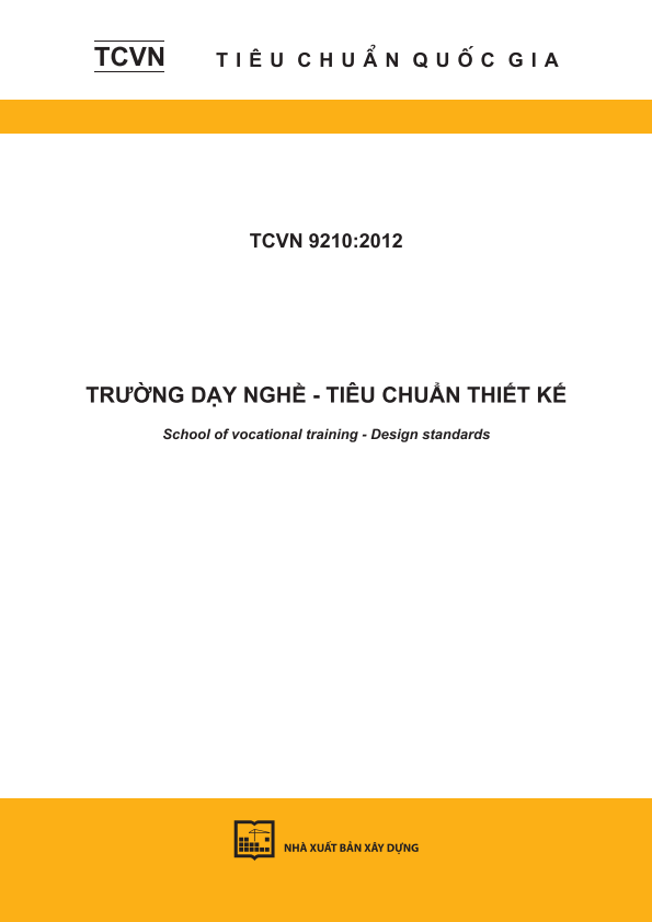TCVN 9210:2012 Trường dạy nghề - Tiêu chuẩn thiết kế - School of vocational training. Design standards