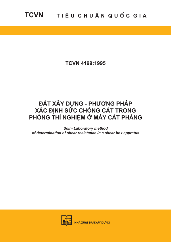 TCVN 4199:1995 Đất xây dựng - Phương pháp xác định sức chống cắt trong phòng thí nghiệm ở máy cắt phẳng - Soil - Laboratory method of determination of shear resistance in a shear box appratus