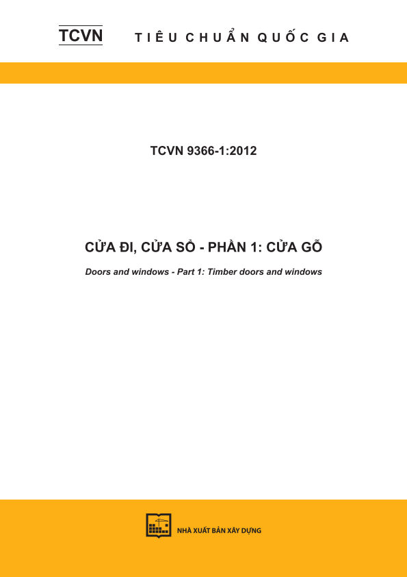 TCVN 9366-1:2012 Cửa đi, cửa sổ - Phần 1: Cửa gỗ - Doors and windows - Part 1: Timber doors and windows