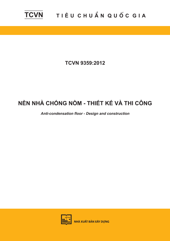 TCVN 9359:2012 Nền nhà chống nồm - Thiết kế và thi công - Anti-condensation floor - Design and construction