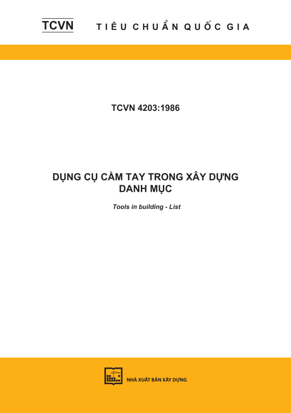 TCVN 4203:1986 Dụng cụ cầm tay trong xây dựng - Danh mục - Tools in building - List