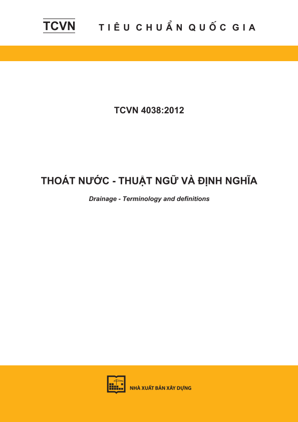 TCVN 4038:2012 Thoát nước - Thuật ngữ và định nghĩa - Drainage - Terminology and definitions