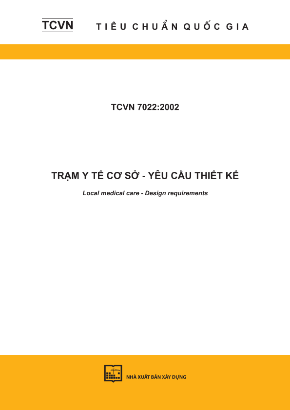 TCVN 7022:2002 Trạm y tế cơ sở - Yêu cầu thiết kế - Local medical care - Design requirements