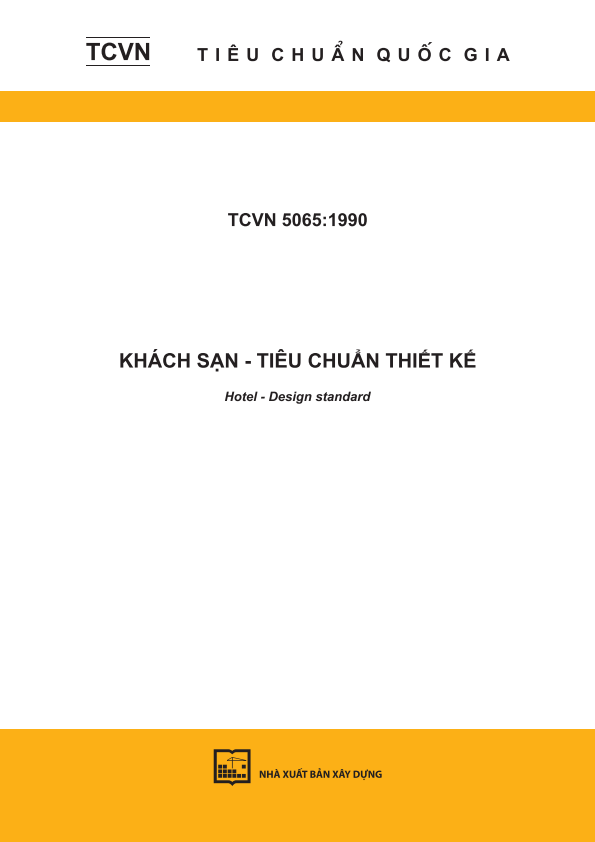 TCVN 5065:1990 Khách sạn - Tiêu chuẩn thiết kế - Hotel - Design standard