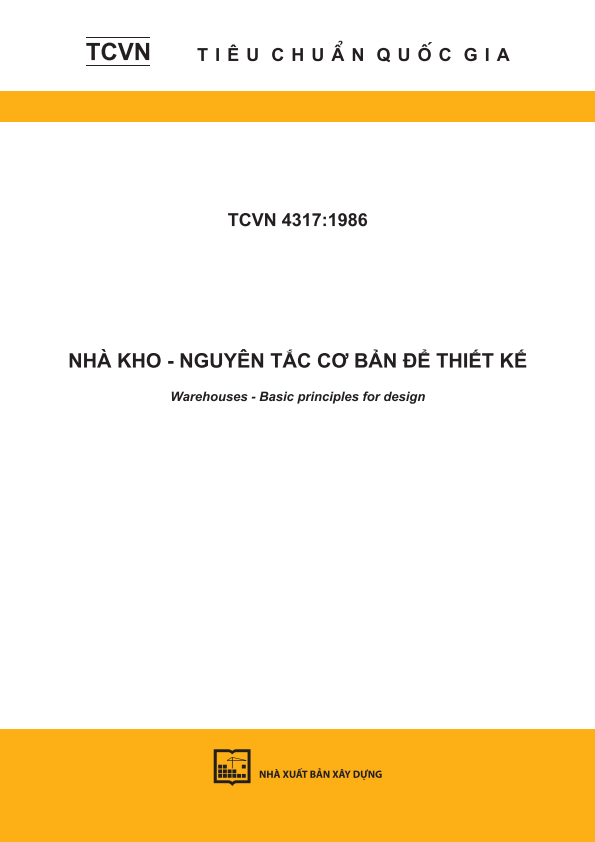 TCVN 4317:1986 Nhà kho - Nguyên tắc cơ bản để thiết kế - Warehouses - Basic principles for design