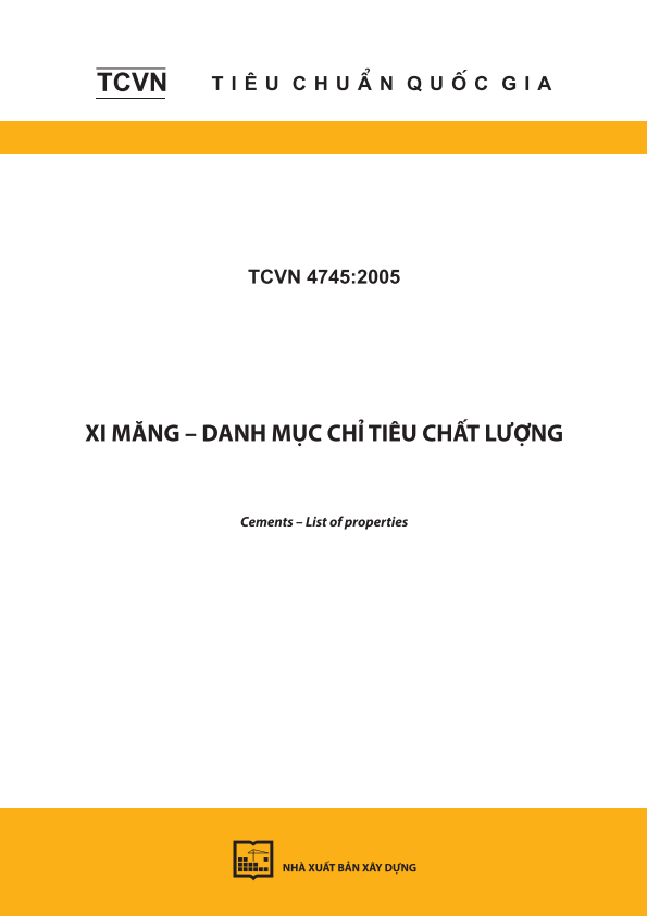 TCVN 4745:2005 Xi măng - Danh mục chỉ tiêu chất lượng Cements - List of properties