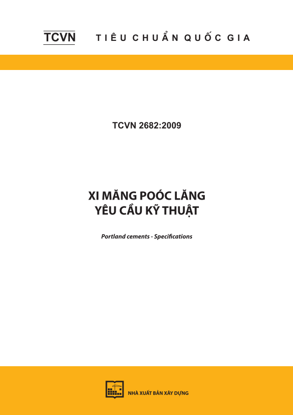 TCVN 2682:2009 Xi măng Poóc lăng - Yêu cầu kỹ thuật - Portland cements - Specifications