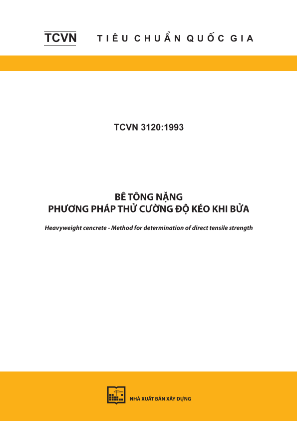TCVN 3120:1993 Bê tông nặng - Phương pháp thử cường độ kéo khi bửa - Heavyweight cencrete - Method for determination of direct tensile strength