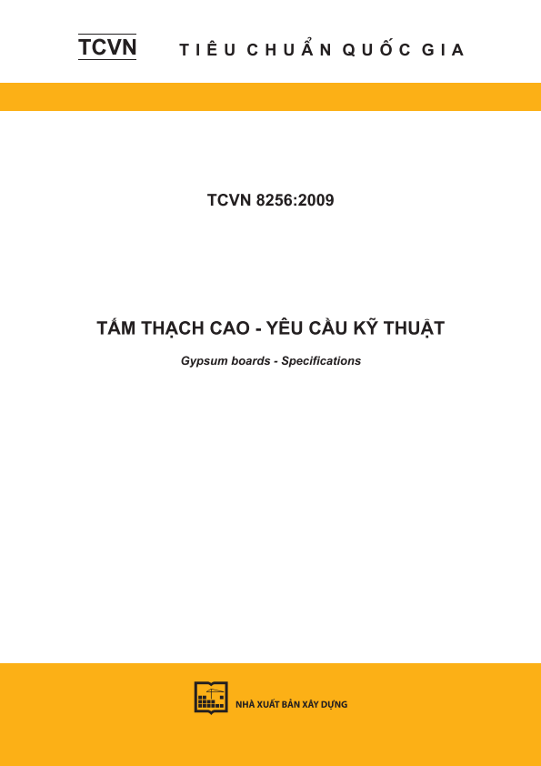 TCVN 8256:2009 Tấm thạch cao - Yêu cầu kỹ thuật - Gypsum boards - Specifications