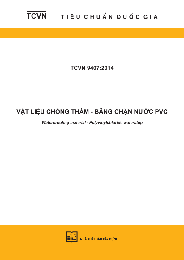TCVN 9407:2014 Vật liệu chống thấm - Băng chặn nước - PVC Waterproofing material - Polyvinylchloride waterstop