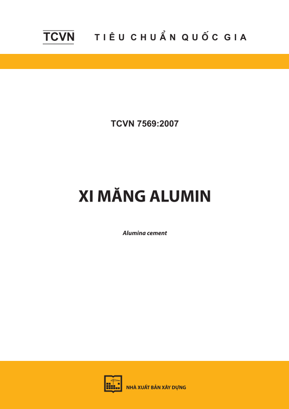 TCVN 7569:2007 Xi măng Alumin - Alumina cement