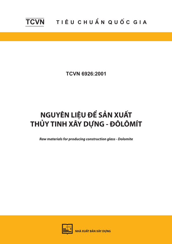 TCVN 6926:2001 Nguyên liệu để sản xuất thủy tinh xây dựng - Đôlômít - Raw materials for producing construction glass - Dolomite