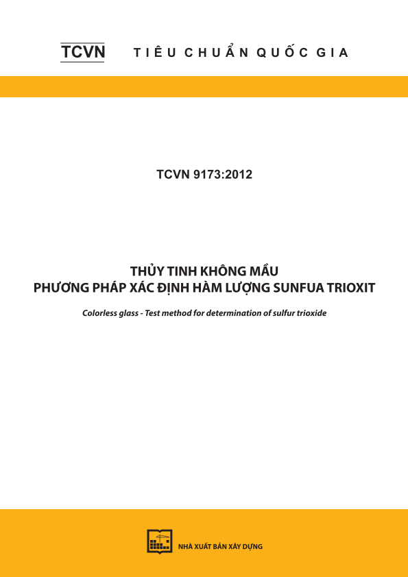 TCVN 9173:2012 Thủy tinh không mầu - Phương pháp xác định hàm lượng sunfua trioxit - Colorless glass - Test method for determination of sulfur trioxide