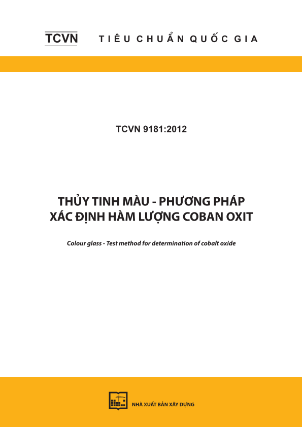 TCVN 9181:2012 Thủy tinh màu - Phương pháp xác định hàm lượng coban oxit - Colour glass - Test method for determination of cobalt oxide