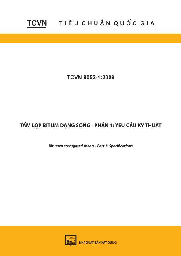 TCVN 8052-1:2009 Tấm lợp bitum dạng sóng - Phần 1: Yêu cầu kỹ thuật - Bitumen corrugated sheets - Part 1: Specifications