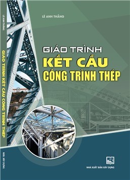 Giáo trình kết cấu công trình thép