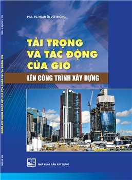 Tải trọng và tác động của gió lên công trình