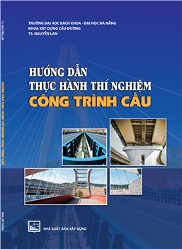 Hướng dẫn thực hành thí nghiệm công trình cầu