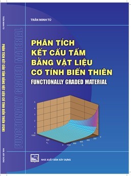 Phân tích kết cấu tấm bằng vật liệu cơ tính biến thiên - Functionnally graded material