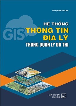 Hệ thống thông tin địa lý trong quản lý đô thị