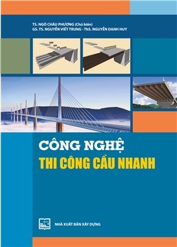 Công nghệ thi công cầu nhanh