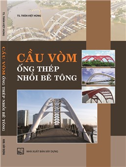 Cầu vòm ống thép nhồi bê tông