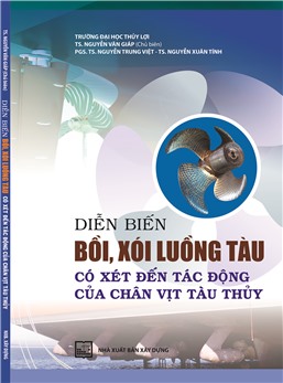 Diễn biến bồi, xói luồng tàu, có xét đến tác động của chân vịt tàu thủy