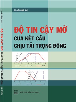 Độ tin cậy mờ của kết cấu chịu tải trọng động