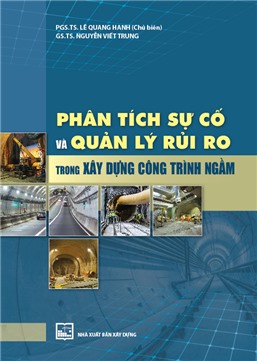 Phân tích sự cố và quản lý rủi ro trong xây dựng công trình ngầm