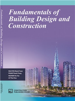 Fundamentals of building design and construction - Nguyên lý cơ bản trong thiết kế và thi công xây dựng dân dụng)