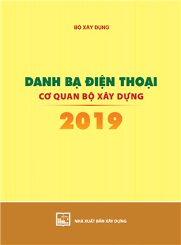 Danh bạ điện thoại Bộ Xây dựng 2019